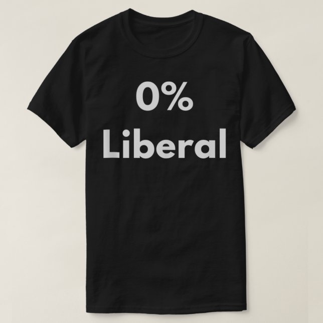 0 Liberal T-Shirt (Design Front)