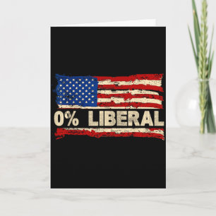 0% Liberal Zero Percent Liberal Republican Flag  Card