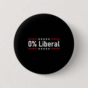 0% Liberal - Zero Percent Statement 6 Cm Round Badge