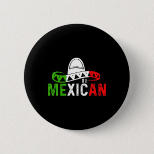 0% Mexican Cinco De Mayo Fiesta Sombrero Funny 0% 6 Cm Round Badge