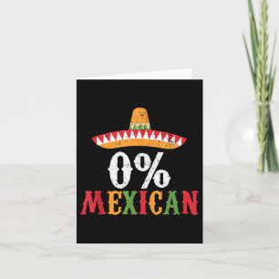 0% Mexican Cinco De Mayo Fiesta Sombrero Funny  Card