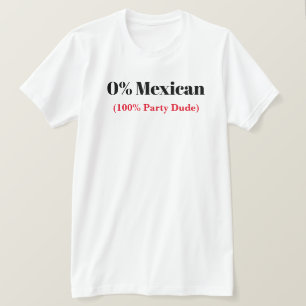 0% Mexican Cinco de Mayo T-shirt