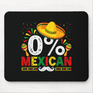 0% mexican funny cinco de mayo sombrero latino mouse pad