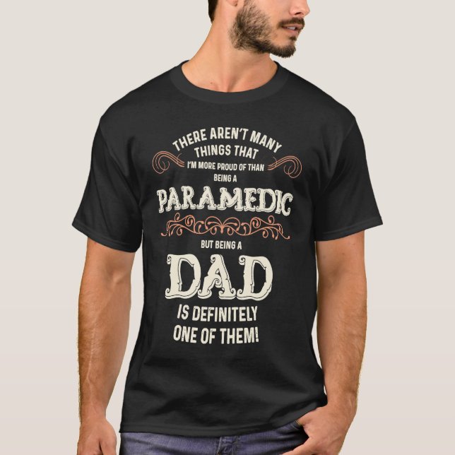 0 Proud Paramedic Dad T-Shirt (Front)
