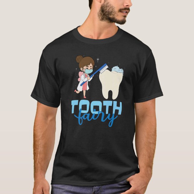 0 Tooth Fairy Dentist T-Shirt (Front)