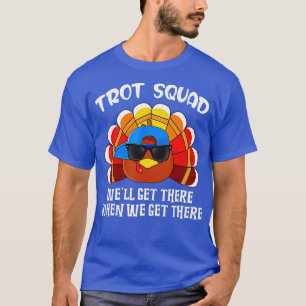 0 Turkey Trot Squad Funny Thanksgiving Running Cos T-Shirt