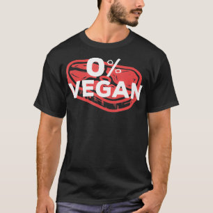 0 Vegan Funny Steak Meat Keto Ketogenic Diet Gift T-Shirt