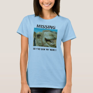 0A191236, DID YOU SAW MY MOM ?, MISSING T-Shirt
