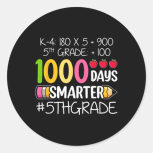 1000 Days Smarter Fifth 5th Grade Teacher Student Classic Round Sticker