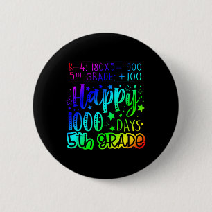 1000 Days Smarter Fifth Grade Teacher 100th Day Of 6 Cm Round Badge