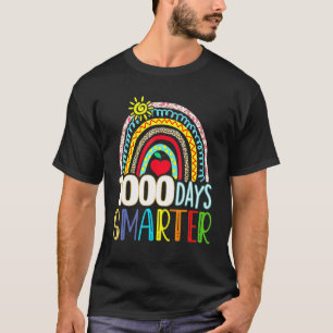 1000 Days Smarter Happy 1000th Day Of School Teach T-Shirt