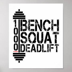 1000 Lbs Bench Squat Deadlift Powerlift Fitness Poster