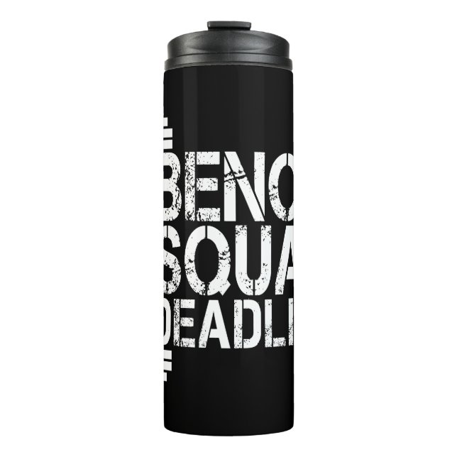 1000 Lbs Bench Squat Deadlift Powerlift Fitness Thermal Tumbler (Front)