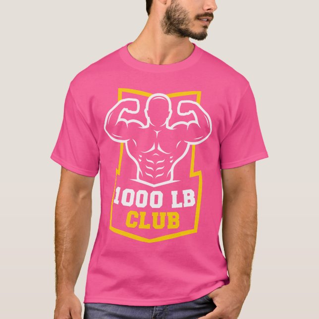1000 Pound Club Gym Weightlifting Bodybuilders 100 T-Shirt (Front)
