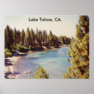 100_1068Lake Tahoe, Lake Tahoe, CA. Poster