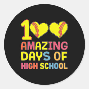 100 Amazing Days Of High School Softll Player Stud Classic Round Sticker