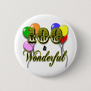 100 and Wonderful Birthday Gifts & Apparel 6 Cm Round Badge