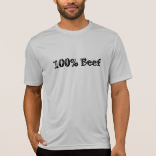 100% Beef T-Shirt