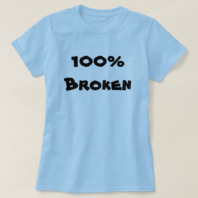 100% Broken Blue T-Shirt (Design Front)