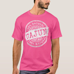 100 Certified Cajun White Stamp Louisiana T-Shirt
