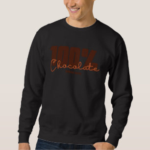 100 Chocolate Since 1973 Melanin Choc Lit Birthday Sweatshirt