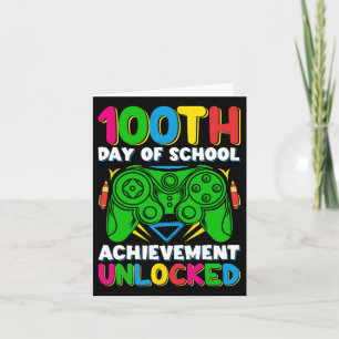 100 Day Of School Unlocked Gamer 100th Days Of Sch Card