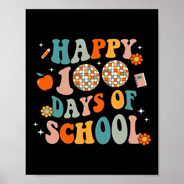 100 Days 100th Day Of School For Girls Boys And Te Poster (Front)