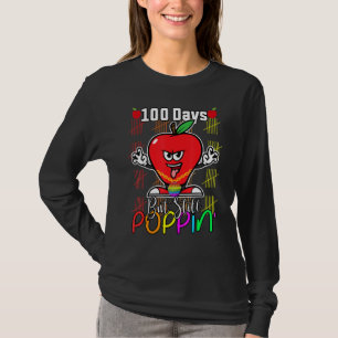 100 Days And Still Poppin', Cute Apple 100 Days Sm T-Shirt