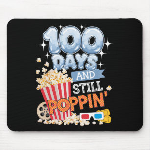 100 Days And Still Poppin' Funny Student 100 Days Mouse Pad