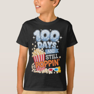 100 Days And Still Poppin' Funny Student 100 Days  T-Shirt