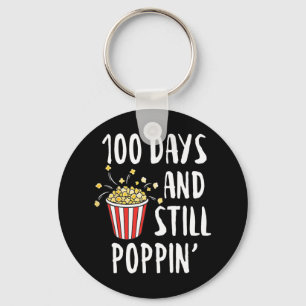 100 Days And Still Poppin Popcorn Kids 100th Day O Key Ring