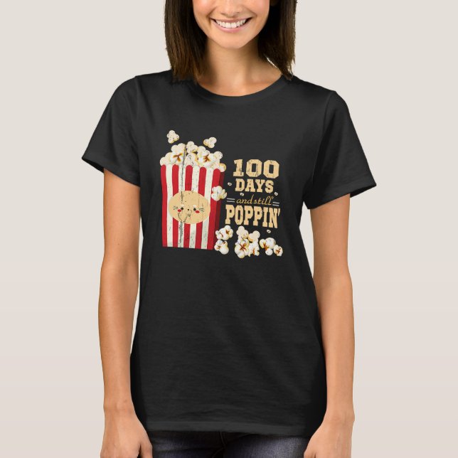 100 days and still popping popcorn girls and boys  T-Shirt (Front)