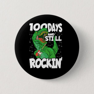 100 Days And Still Rockin - 100 Days Of School Din 6 Cm Round Badge