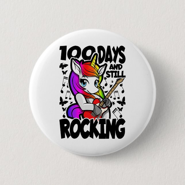 100 Days And Still Rocking - 100 Days Of School Un 6 Cm Round Badge (Front)