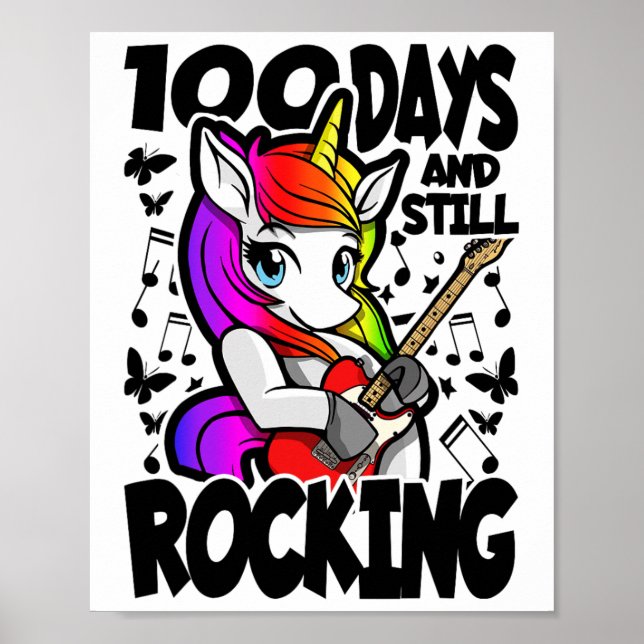 100 Days And Still Rocking - 100 Days Of School Un Poster (Front)