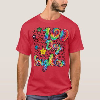 100 days Brighter 16 T-Shirt