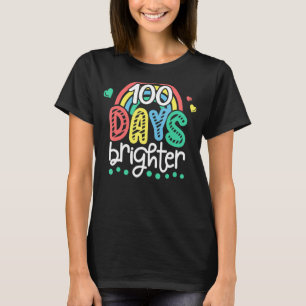 100 Days Brighter Colourful Rainbow 100th Day of S T-Shirt