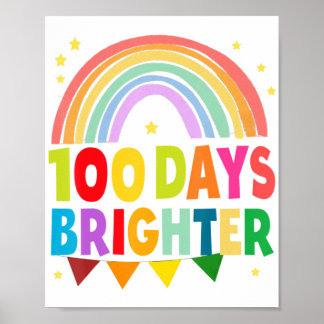 100 Days Brighter Happy 100 Days Of School Teacher Poster