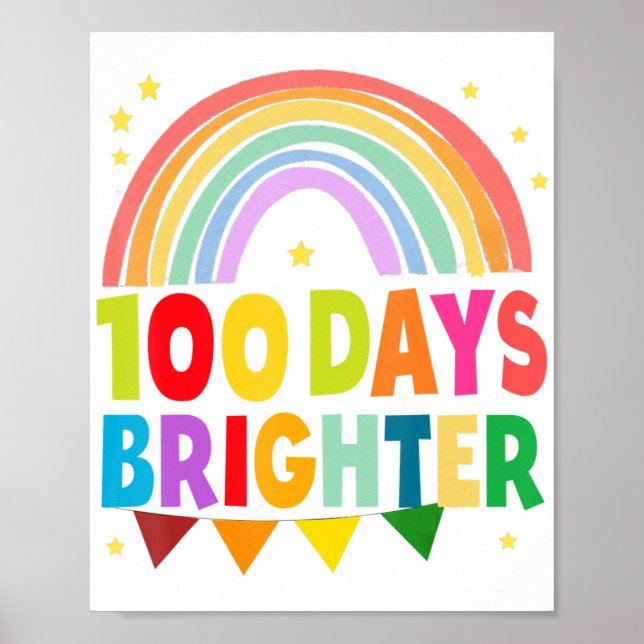 100 Days Brighter Happy 100 Days Of School Teacher Poster (Front)