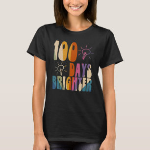 100 Days Brighter Happy 100 Days Of School Teacher T-Shirt