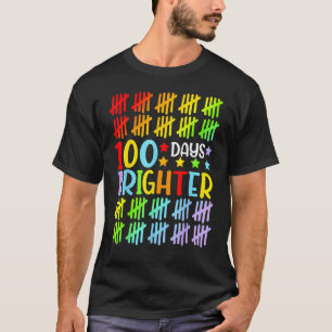100 Days Brighter Happy 100th Day Of School Studen T-Shirt