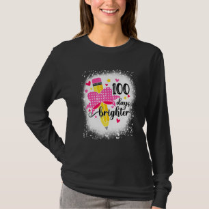 100 Days Brighter Happy 100th Day Of School Teach T-Shirt