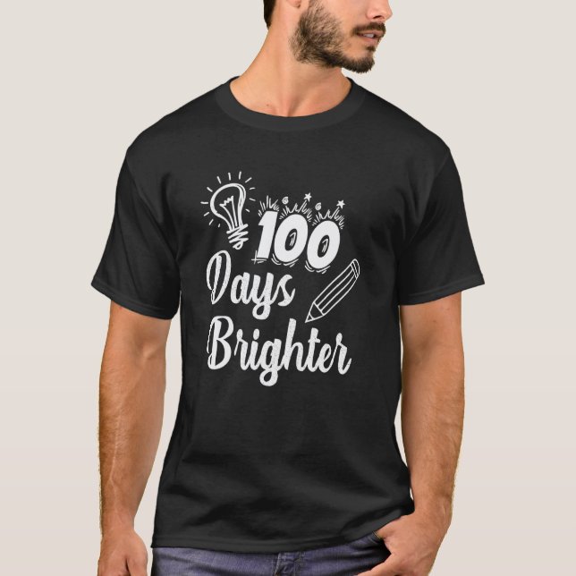 100 Days brighter Kindergarten School Teacher Stud T-Shirt (Front)