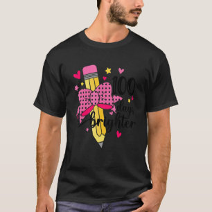 100 Days Brighter Pencil Teacher Student 100 Days T-Shirt