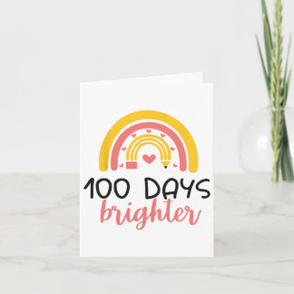 100 Days Brighter Rainbow Teacher Girl 100th Day O Card