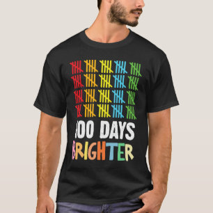 100 Days Brighter Student Happy 100th Day Of Schoo T-Shirt