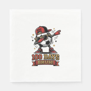 100 Days Bruh Soccer Dabbing Shirt Design_1 Napkin