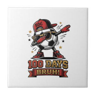 100 Days Bruh Soccer Dabbing Shirt Design_1 Tile
