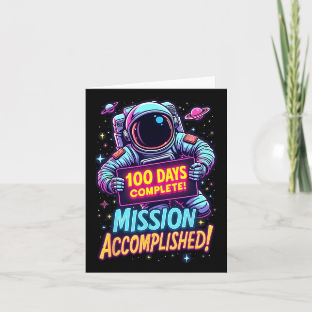 100 Days Complete Mission Accomplished Astronaut S Card (Front)