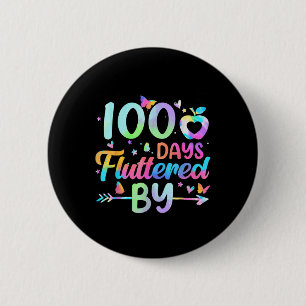100 Days Fluttered By - 100th Day Of School 6 Cm Round Badge